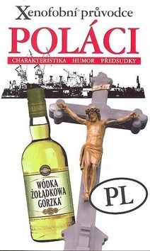 Xenofobní průvodce – Poláci