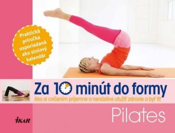 Za 10 minút do formy - Pilates