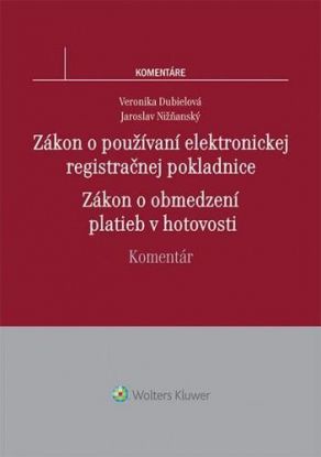 Zákon o používaní elektronickej registračnej pokladnice, Zákon o obmedzení platieb v hotovosti - Komentár