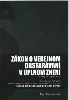 Zákon o verejnom obstarávaní v úplnom znení účinný od 2. apríla 2010