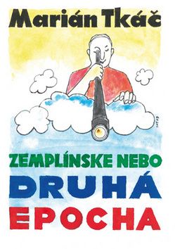 Zemplínské nebo - Druhá epocha