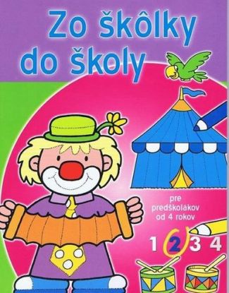 Zo škôlky do školy (2) - Pre predškolákov od 4 rok