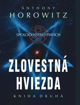 Zlovestná hviezda (2)Spoločenstvo piatich