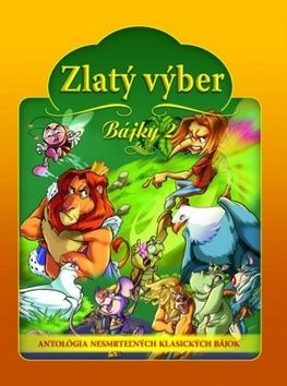 Zlatý výber - Bájky 2