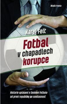 Fotbal v chapadlech korupce