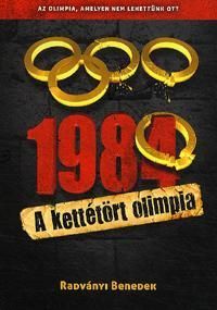 1984 - A kettétört olimpia