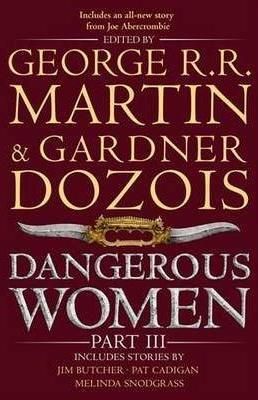 Dangerous Women: Part 3