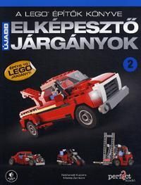 Elképesztő járgányok - A LEGO építők könyve 2.