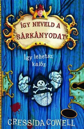 Így neveld a sárkányodat 2.-Így lehetsz kalóz