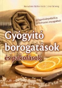 Gyógyító borogatások és pakolások