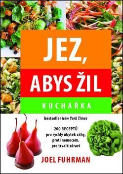 Jez, abys žil Kuchařka