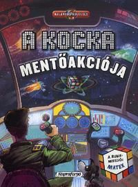 Kalandos küldetés: A kocka mentőakciója