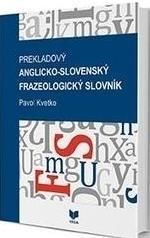 Prekladový anglicko-slovenský frazeologický slovník