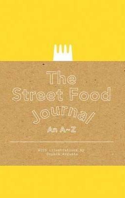 Street Food Journal: An A-Z