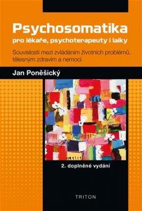 Psychosomatika pro lékaře, psychoterapeuty i laiky 2. doplněné vydání