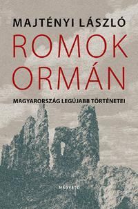 Romok ormán