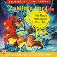 Rozprávka - Zakliata hora CD (kartón)