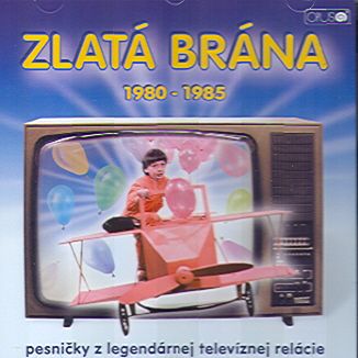 Various - Zlatá brána 1980-1985 CD