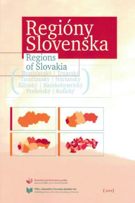 Regióny Slovenska Regions of Slovakia