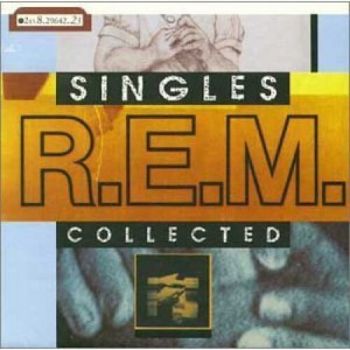 R.E.M. - Singles Collected CD