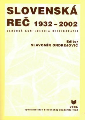 Slovenská reč 1932-2002