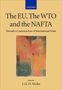 The Eu, The Wto And The Nafta