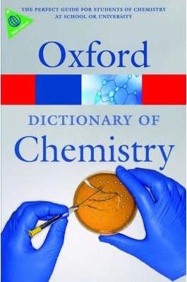 A Dictionary of Chemistry (Oxford Paperback Reference)