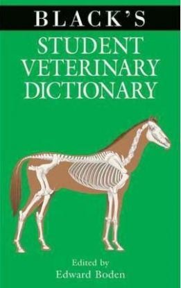 Black\'s Student Veterinary Dictio (Black\'s Veterinary Dictionary)