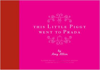 Little Piggy Went To Prada