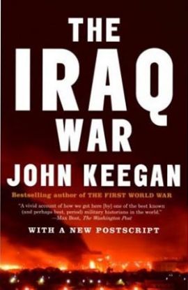 The Iraq War: The Military Offensive, From Victory In 21 Days To The Insurgent Aftermath