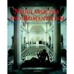 Neoclassicism And Romanticism