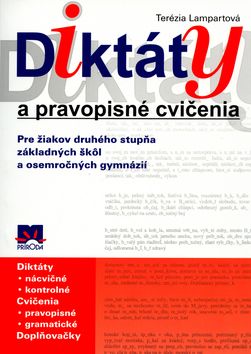 Diktáty a pravopisné cvičenia - 2.stupeň ZŠ a osemroč. gymn.