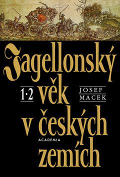 Jagellonský věk v českých zemích I-II