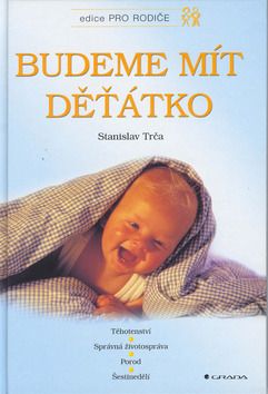 Budeme mít děťátko