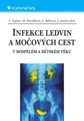 Infekce ledvin a močových cest