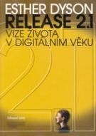 Release 2.1. - vize života v digitálním věku