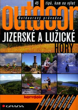 Outdoorový průvodce – Jizerské a Lužické hory