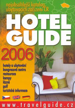 Hotel Guide 2006 ČR