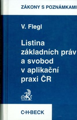 Listina základních práv a svobod v aplikační praxi ČR