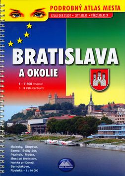 Bratislava a okolie - podrobný atlas mesta - 6. akt. vydanie