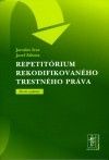 Repetitórium rekodifikovaného Trestného práva