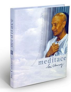 Meditace Kniha Sri Chinmoy