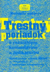 Trestný poriadok - zák. 301/2005 - s rozsiahlym komentárom