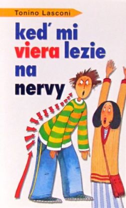 Keď mi viera lezie na nervy