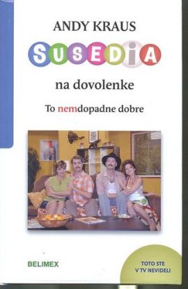 Susedia na dovolenke