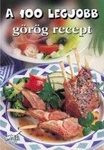A 100 legjobb görög recept