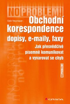 Obchodní korespondence – dopisy, e–maily, faxy