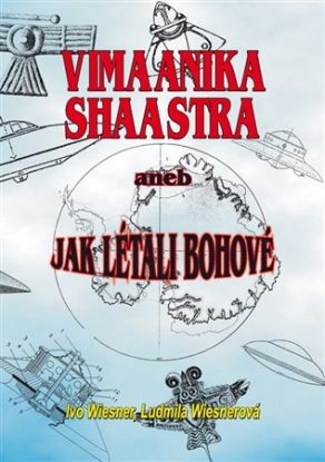 Vimaanika Shaastra aneb Jak létali bohové