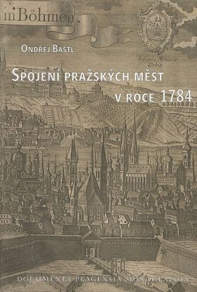 Spojení pražských měst v roce 1784