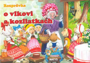 Rozprávka o vlkovi a kozliatkach